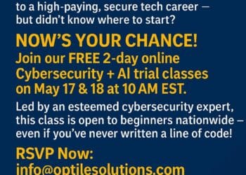Optile Solutions (OS) brings a free Cybersecurity + AI trial class for beginners: No experience needed!