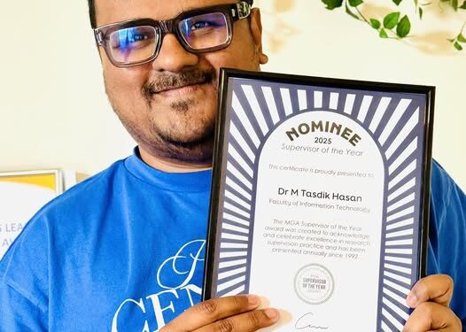 মোনাশ ইউনিভার্সিটিতে ‘সুপারভাইজার অফ দ্য ইয়ার’ মনোনীত হলেন বাংলাদেশি গবেষক ড. তাসদিক হাসান